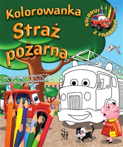 Picture of Straż pożarna. Kolorowanka. Samochodzik Franek