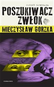 Poszukiwac... - Mieczysław Gorzka -  foreign books in polish 