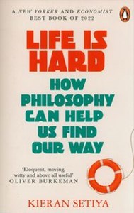 Picture of Life Is Hard How Philosophy Can Help Us Find Our Way