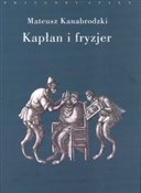 Kapłan i f... - Mateusz Kanabrodzki -  Polish Bookstore 