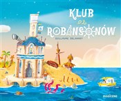 Show details for Klub Robinsonów polish book : Klub Robin... - Guillaume Delannoy