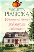 Książka : Wiosna w c... - Wioletta Piasecka