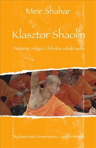 Picture of Klasztor Shaolin Historia, religia i chińskie sztuki walki