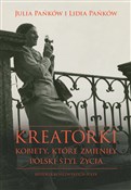 Polska książka : Kreatorki ... - Lidia Pańków, Julia Pańków