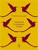 Zasłona w ... - Wiesław Juszczak -  Polish Bookstore 
