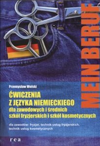 Obrazek Mein Beruf Ćwiczenia z języka niemieckiego Dla zawodowych i średnich szkół fryzjerskich i szkół kosmetycznych