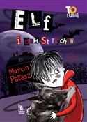 Książka : Elf i dom ... - Marcin Pałasz