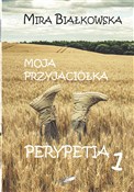 Moja przyj... - Mira Białkowska -  Polish Bookstore 