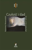 Czułość i ... - Kazimierz Nowosielski -  books in polish 