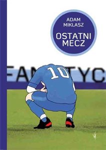 Obrazek Ostatni mecz