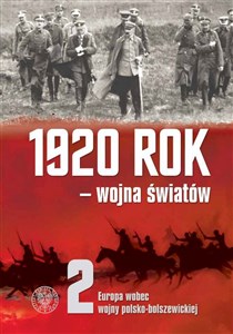 Picture of 1920 rok wojna światów t.2: Europa wobec wojny polsko-bolszewickiej