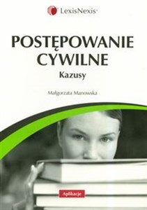 Obrazek Postępowanie cywilne Kazusy Aplikacje