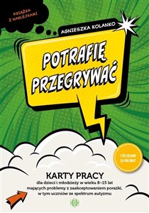 Obrazek Potrafię przegrywać Karty pracy dla dzieci i młodzieży w wieku 8−15 lat mających problemy z zaakceptowaniem porażki, w tym uczniów ze spectrum autyzmu