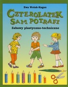 Obrazek Czterolatek sam potrafi Zabawy plastyczno-techniczne