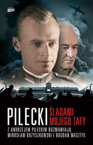 Picture of Pilecki Śladami mojego taty