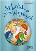 polish book : Szkoła dla... - Elżbieta Pałasz