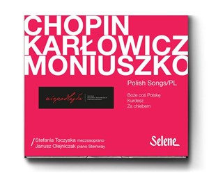 Obrazek Chopin Karłowicz Moniuszko Pieśni Polskie