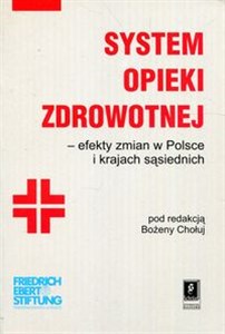 Picture of System opieki zdrowotnej efekty zmian w Polsce i krajach sąsiednich