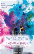 polish book : Pasja życi... - Anna Hildebrandt-Mrozek