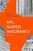 My, superi... - Emilia Smechowski -  books from Poland