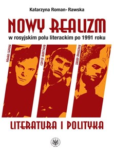 Picture of Nowy realizm w rosyjskim polu literackim po 1991 roku Literatura i polityka