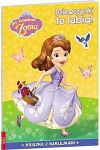 Obrazek Jej Wysokość Zosia. Dziewczynki to lubią!