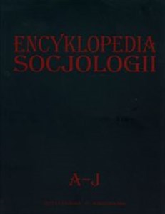 Obrazek Encyklopedia socjologii Tom 1 A-J