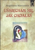 Uśmiecham ... - Magdalena Marczyńska -  books from Poland