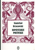 Zobacz : Komentarze... - Stanisław Brzozowski