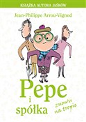 Książka : Pepe i spó... - Jean-Philippe Arrou-Vignod