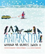 Antarktyda... - Dominik Szczepański, Mateusz Waligóra -  Polish Bookstore 