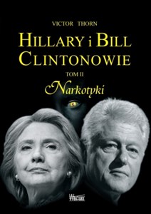 Picture of Hillary i Bill Clintonowie Tom 2 Narkotyki