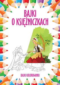 Picture of Bajki o księżniczkach Bajki kolorowanki