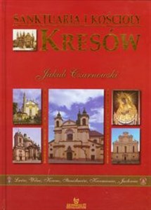 Picture of Sanktuaria i Kościoły Kresów