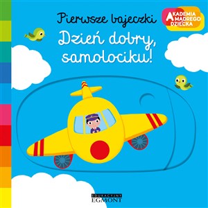 Picture of Dzień dobry samolociku Pierwsze bajeczki