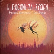 W pogoni z... - Przemysław Wechterowicz, Emilia Dziubak -  Polish Bookstore 