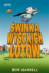 Obrazek Świnka wysokich lotów Batpig Tom 2