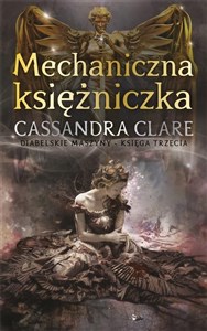 Picture of Mechaniczna księżniczka Diabelskie maszyny Tom 3