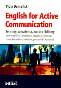 Obrazek English for Active Communication Terminy, wyrażenia, zwroty i idiomy