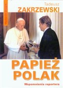 Zobacz : Papież Pol... - Tadeusz Zakrzewski