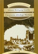 Zobacz : Cierpienia... - Johann Wolfgang Goethe