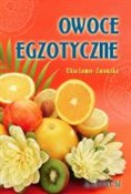 Owoce egzo... - Eliza Lamer-Zarawska -  Polish Bookstore 