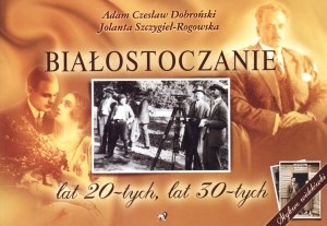 Picture of Białostoczanie lat 20-tych, lat 30-tych