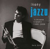 Ikony jazz... - Dave Gelly -  books in polish 