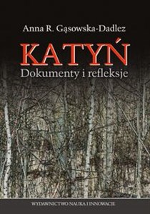 Picture of Katyń Dokumenty i refleksje