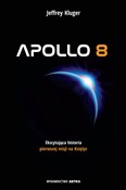 Książka : Apollo 8 P... - Jeffrey Kluger