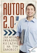 Autor 2.0 - Aleksander Sowa -  books in polish 