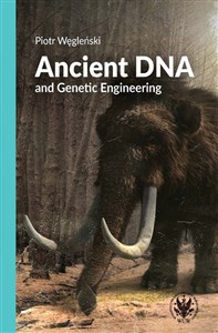 Obrazek Ancient DNA and Genetic Engineering