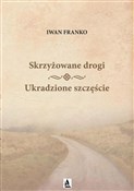 Skrzyżowan... - Iwan Franko -  foreign books in polish 