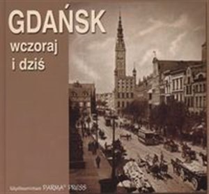 Picture of Gdańsk wczoraj i dziś